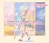 PRINCESS ORIGINAL SOUNDTRACK CONNECT! ReDive VOL.2