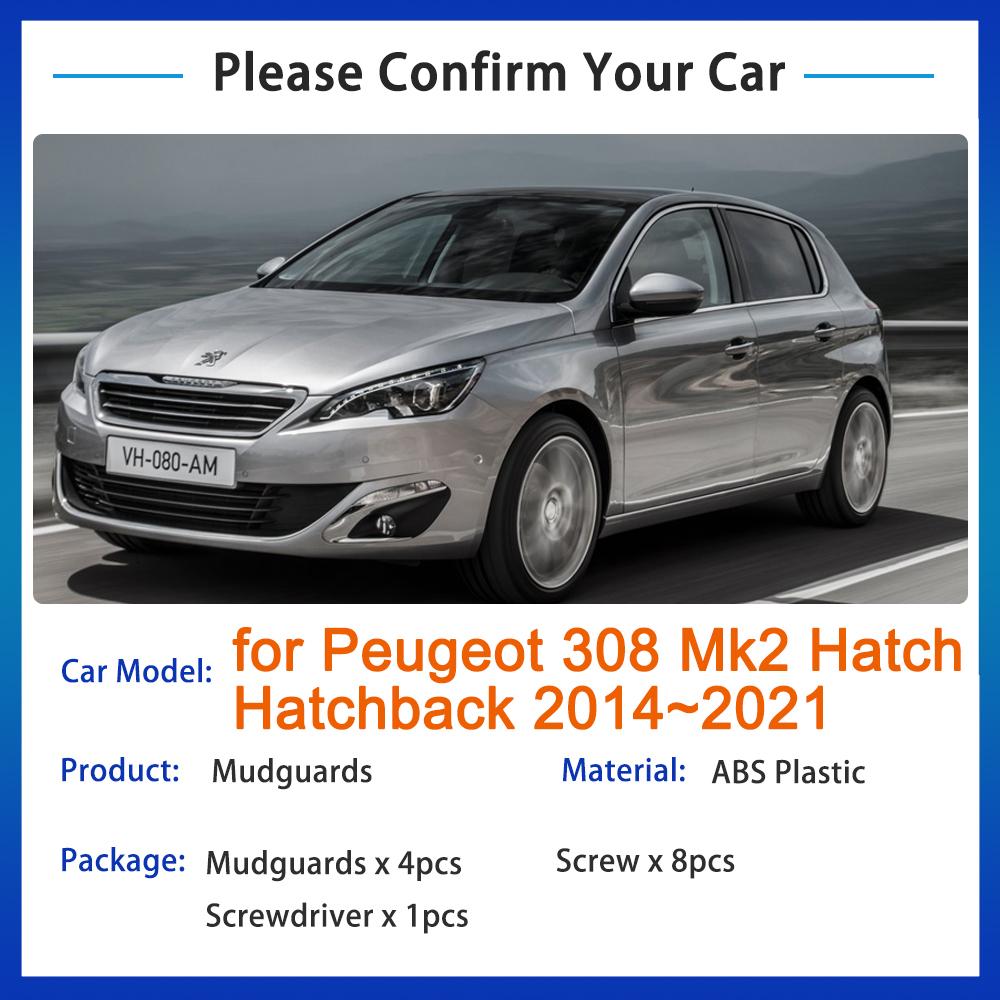 Mudguards for Peugeot 308 Mk2 Hatch Hatchback 2014~ Accessories 2015 2016 2017 2018   Mud Flaps Splash Guards
