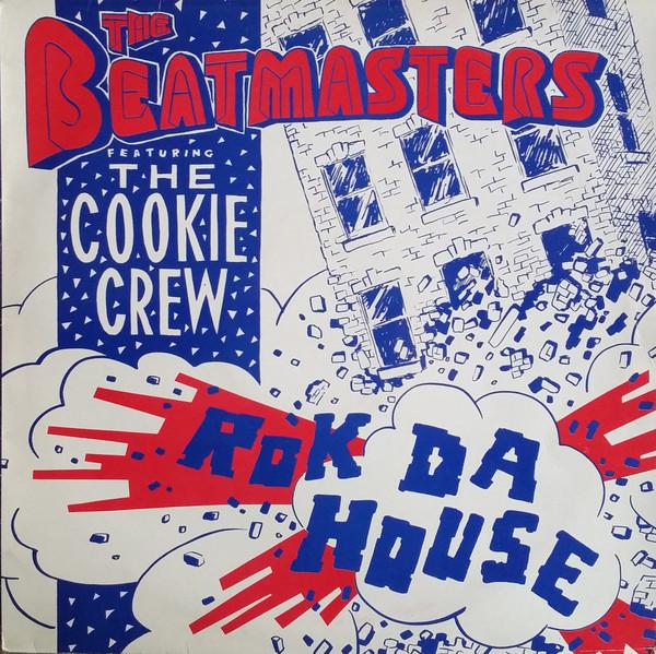 12inch Record BEATMASTERS, COOKIE CREW - Rok Da House LEFTR11T Rhythm King Rec 1987 UK Dance & Electronica Used