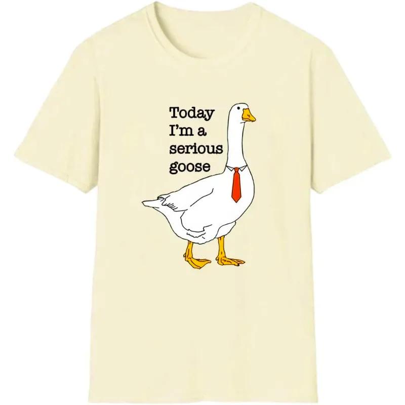 Today I'm A Serious Goose T-Shirt Silly Goose Shirt Funny Goose Shirt Women Cartoon Short Sleeve Funny T Shirt Women Clothing