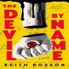 The Devil By Name by Keith Rosson Paperback Book 9781805530015