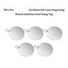 20mm/30mm Stainless Steel Pet Identification Hangtags With Mirror Polisheds Finish Lasers Etcheds For Medicals Access