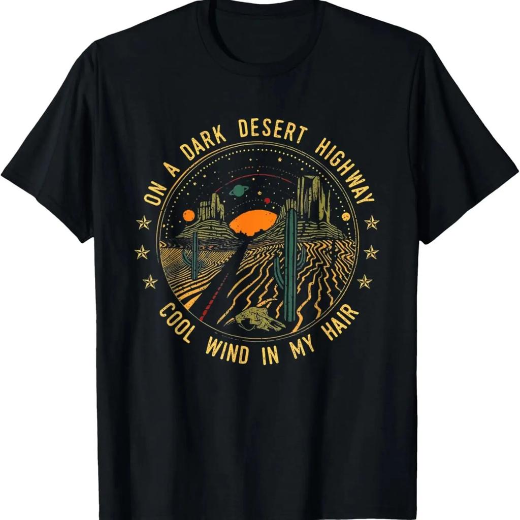 On A Dark Desert Highway Cool Wind In Retro T Shirt Vintage Washed Graphic Casual Breathable Homme Stylish Stretched Soft