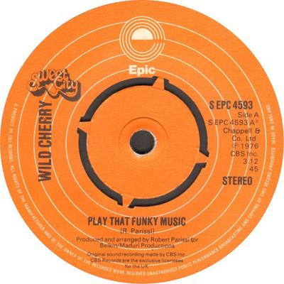7inch Record WILD CHERRY  Play That Funky Music SEPC4593 Epic 1976 UK SoulFunk Used