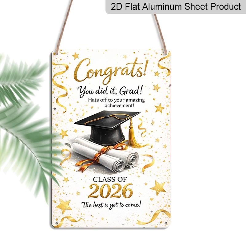 

2D Flat, 1pc Congrats Grad! Class of 2026 Aluminium Metal Wall Decor Sign - 8 x12 White & Gold Graduation Decor, Grad Cap & Diploma Wall Art 20*30cm
