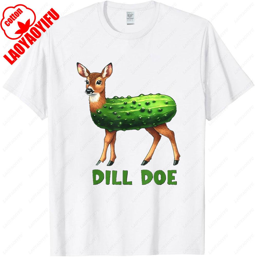 Funny Dill Doe Pickle Tshirt Women Sarcastic Humor Cotton Tee Adult Vintage Graphic Novelty Gift Casual Streetwear Unisex Clothing