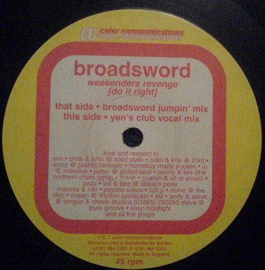 

12inch Record BROADSWORD Weekenders Revenge Do It Right CCOM001 Color Communica 1999 UK Dance Electronica Used