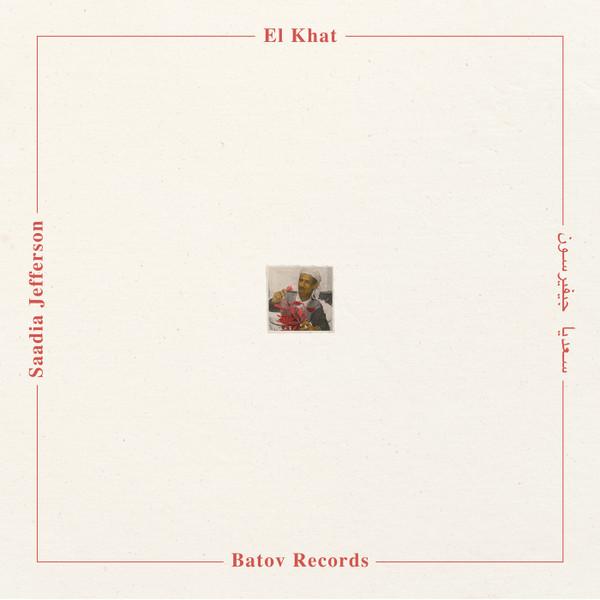 

LP Record EL KHAT - Saadia Jefferson BTR034 Batov Records 2019 UK Folk