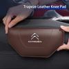 Car Leather Knee Pad Interior Pillow Comfortable Car Accessories For Citroen C4 C3 C5 Berlingo Celysee Cactus Picasso Aircross