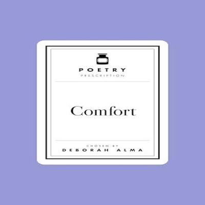 Poetry Prescription  Comfort by Deborah Alma Hardback Book 9781035061433
