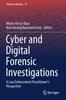 The Cyber and Digital Forensic Investigations : A Law Enforcement Practitioner's Perspective : 74 Book
