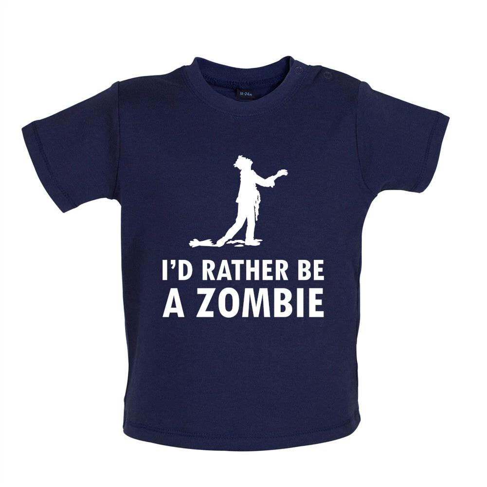 I d Rather Be A Zombie - Babygrow / Baby T-Shirt - Zombies Halloween Monster 120