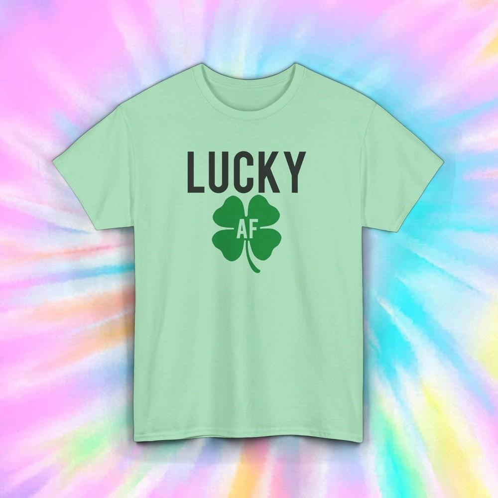 

Lucky AF T-Shirt | St. Patrick’s Day Four Leaf Clover Tee | Irish Pride Shirt S