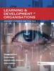 The Learning & Development In Organisations: Strategy, Evidence and Practice Book