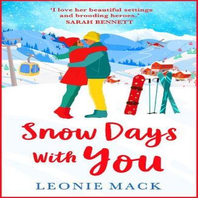 Snow Days With You by Leonie Mack Hardback Book 9781804158524