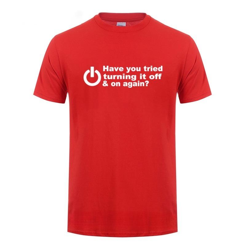 2026 Have You Tried Turning It Off and On Again Tshirts Men Women Funny Birthday Present for Man Nerd Programmer Hacker T Shirt Cool Short Sleeve Tee