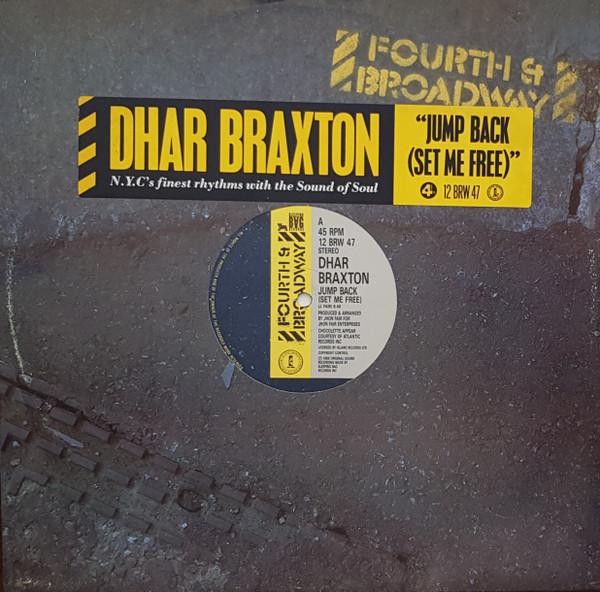 

12inch Record DHAR BRAXTON - Jump Back (Set Me Free) 12BRW47 4th & Broadway, 1986 UK Dance & Electronica Used