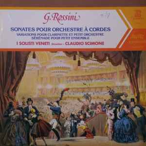 

LP Record G. ROSSINI, I SOLISTI VENETI, CLAUD - Sonates Pour Orchestre A Cordes DUE20250 ERATO 1982 France Classical Used