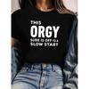 THIS ORGY SURE IS OFF To A SLOW START Letter Print Plus Size Women's T-shirt, Short Sleeve Crew Neck Casual Top for Summer & Spring,