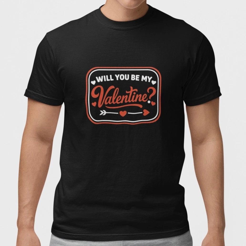Valentine’s Day Shirt Will You Be My Valentine Cute Love Tee Gift XL