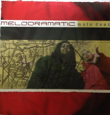 12inch Record MELODRAMATIC - Melo Deez MELO236 L-Tight Records 2000 US Rap & Hip-Hop/R&B Used