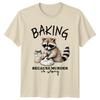 Baking Raccoon Because Murder Is Wrong Animals Unisexs TShirt Unisexs
