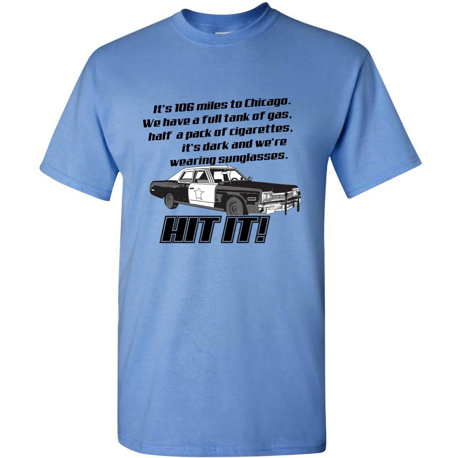 

106 Miles to Chicago - Music Cult Classic Movie Quote T Shirt XL