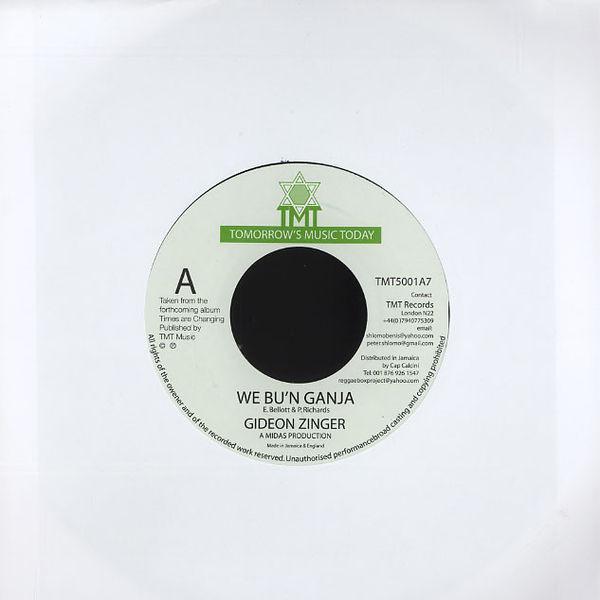 

7inch Record GIDEON ZINGER - We Bun Ganja TMT5001A7 Tomorrow s Musi 2008 UK Reggae, Ska & Dub