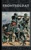 Buch Frontsoldat : Roman Weltkrieg, Landser, Infanterie, Military, Militar, Soldat, Reichswehr, Wehrmacht