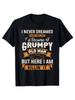 Funny Grumpy Old Man Killin' It T-Shirt | Sarcastic Grandpa Graphic Tee