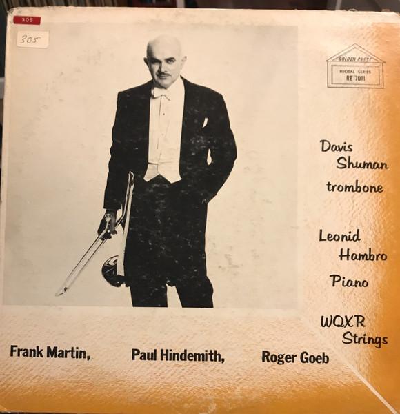 

Виниловая пластинка DAVIS SHUMAN LEONID HAMBRO Frank Martin Paul Hindemith Roger RE7011 Golden Crest 1962 США Классика Б/у