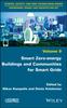 Cartea Smart Zero-energy Buildings and Communities for Smart Grids