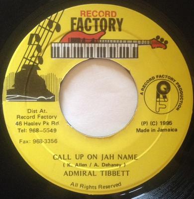 Disque 7 pouces ADMIRAL TIBET Call Up On Jah Name NONE Usine de Disques 1995 Jamaïque Reggae Ska Dub Occasion