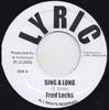 7inch Record FRED LOCKS  Sing A Long NONE Lyric 2006 Jamaica Reggae Ska  Dub Used