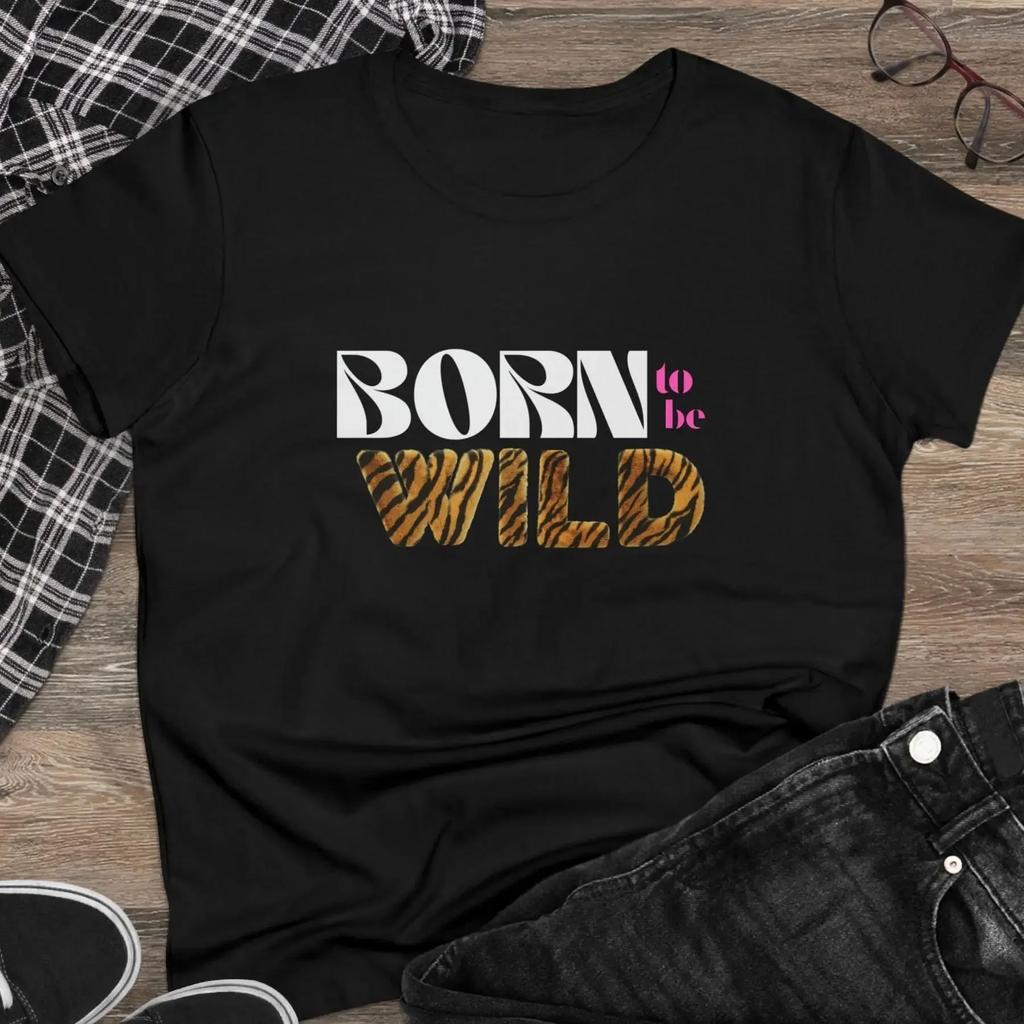 Born to be Wild T shirt Steppenwolf Geïnspireerd Tiger Fur Design katoenen damesshirt