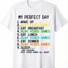 Funny Gamer Humor TShirt Retro Pixel Font My Perfect Day All Day Gaming Schedule Print Tee Video Game Fan Short Sleeve Tops