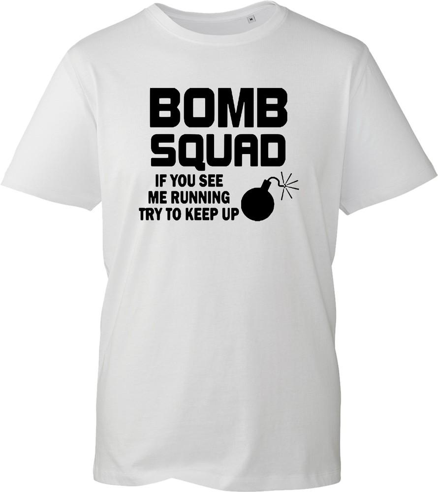 Bombenentschärfungsteam Wenn du mich rennen siehst T-Shirt Unisex Lustig Sarkastisch Scherzartikel Oberteil