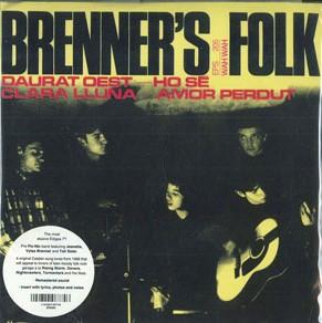 7inch Record BRENNER'S FOLK - Daurat Oest EPS205 Wah Wah Records 2018 Spain Rock