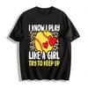 I Know I Play Like A Girl Try To Keep Up Softball Tee Pure Cotton T-shirt