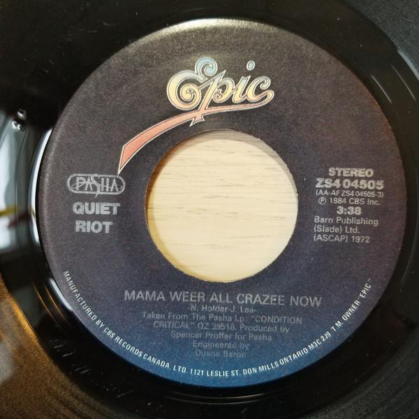 

7inch Record QUIET RIOT Mama Weer All Crazee Now ZS404505 Epic 1984 Canada Rock Used