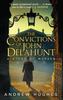 The The Convictions of John Delahunt Book