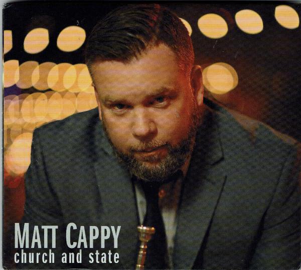 

CD MATT CAPPY - Church And State RAD366 Ropeadope 2017 US Jazz Used