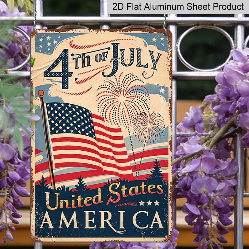 2D Flat Vintage 4th of July USA Flag Aluminum Sign Independence Day Decor 4th of July Party, Independence Day Decor, Patriotic Backyard, Summer