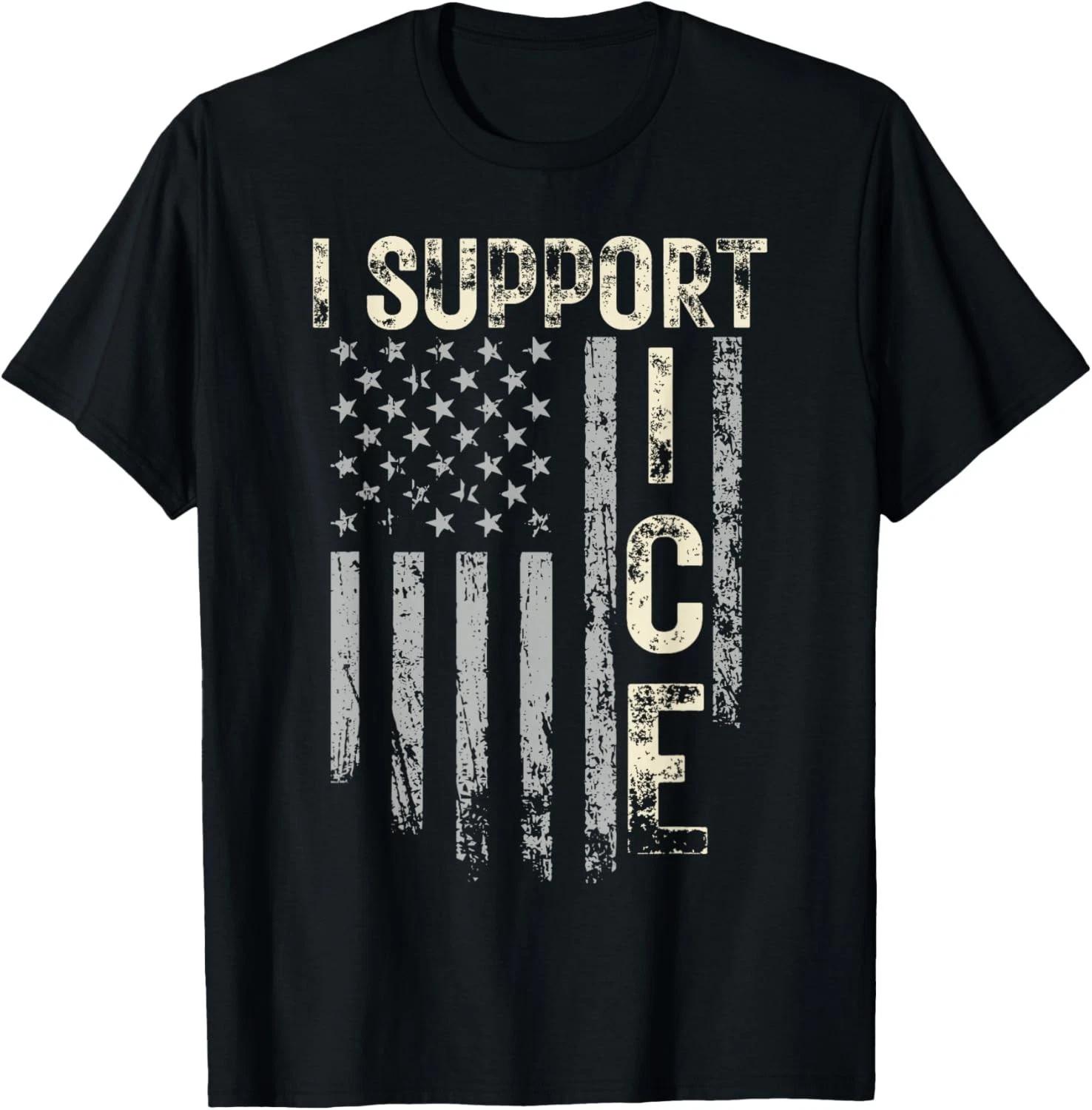 

Support ICE Immigration Officers American Flag Border Patrol Gift Unisex T-Shirt M