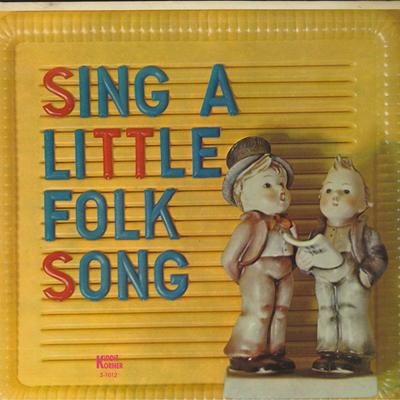 LP deska NEZNÁMÝ UMĚLEC - Sing A Little Folk Song S1012 KIDDIE KORNER 1962 US Dětská Použitá