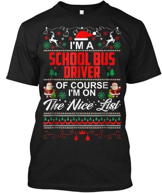 School Bus Driver On The Nice List Funny T-Shirt 2XL