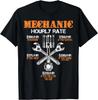 Funny Mechanic Hourly Rate GifT-Shirt Labor Rates Gift Unisex T-Shirt