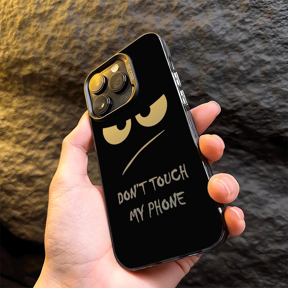 Phone Cover Case for iPhone 17 Pro Max Air 16 14 Plus 17e 15 13 11 12 Pro DON'T TOUCH MY PHONE