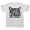Vtipná lesbičky jedí co grafická trička pánská dámská móda ležérní tričko 100% bavlna volné nadměrné dospělý vtip humor tričko