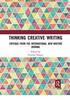 The Thinking Creative Writing : Critique from the International New Writing Journal Book